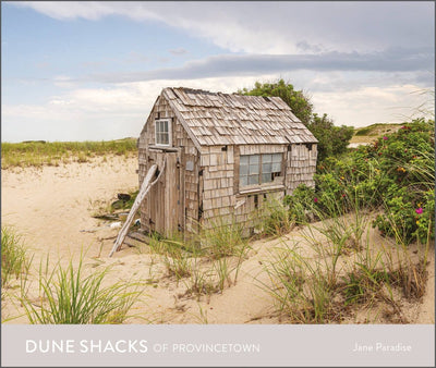Dune Shacks of Provincetown - Diamonds & Rust