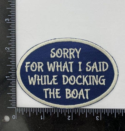 Sorry For What I Said While Docking the Boat Iron on Patch - Diamonds & Rust
