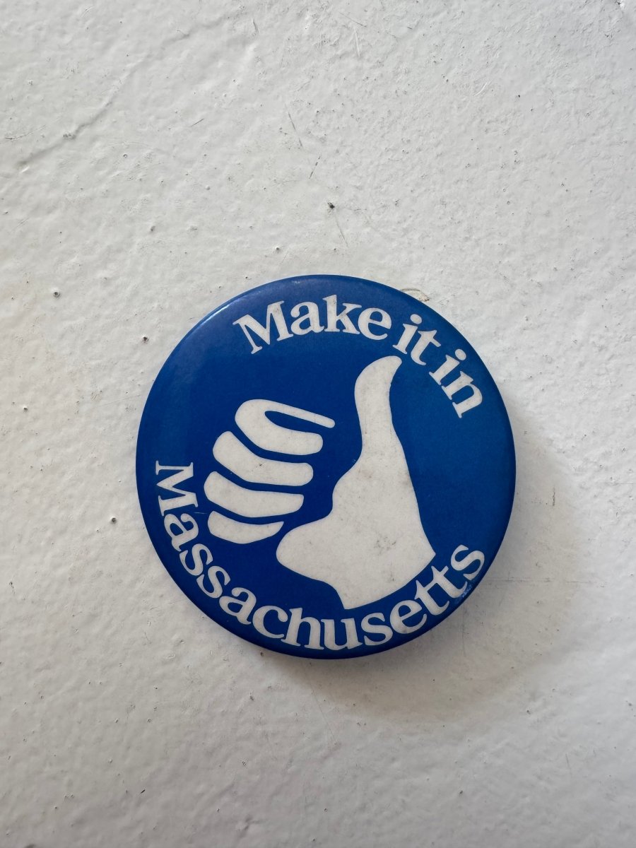 VTG Make it in Massachusetts Pinback - Diamonds & Rust