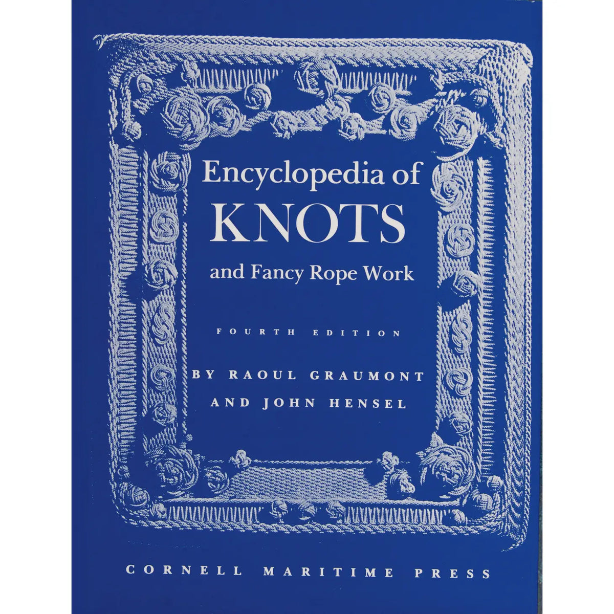 The Encyclopedia of Knots and Fancy Rope Work